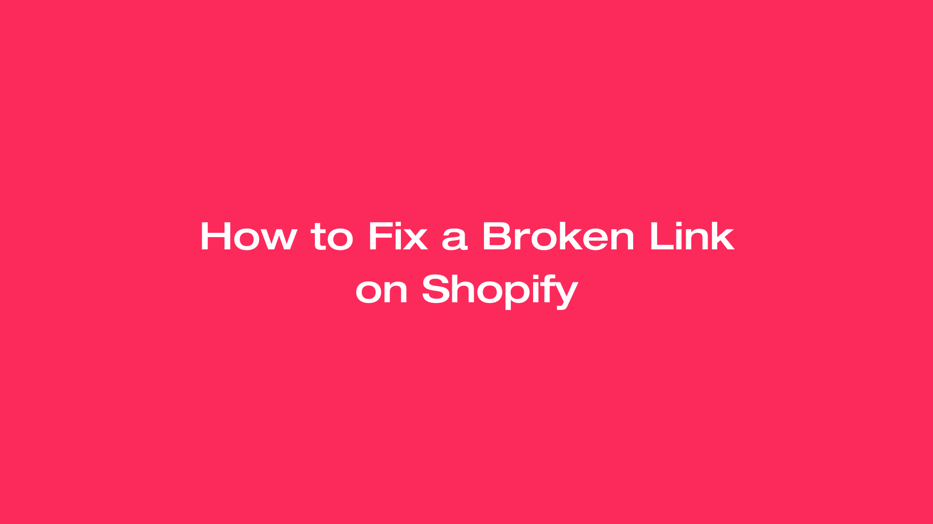 Broken Link Overview: How to Fix